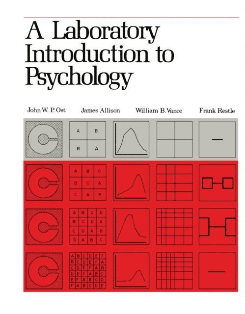 William B. Vance, James Allison, John W. P. Ost - Laboratory Introduction to Psychology, E-bok