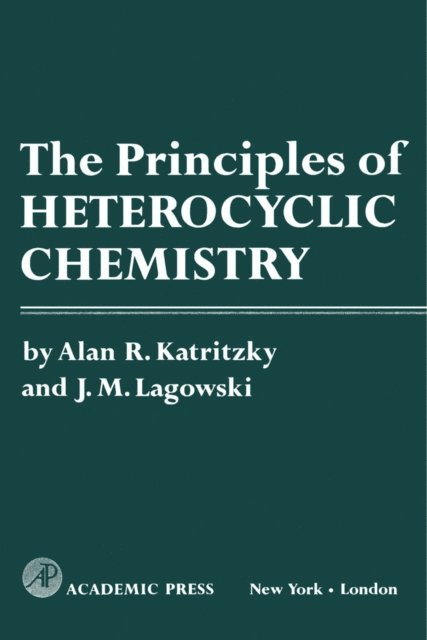 Principles of Heterocyclic Chemistry