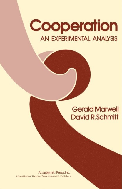 David R. Schmitt, Gerald Marwell - Cooperation, E-bok