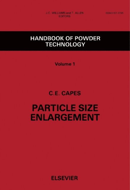 C. E. Capes, T. Allen, J. C. Williams - Particle Size Enlargement, E-bok