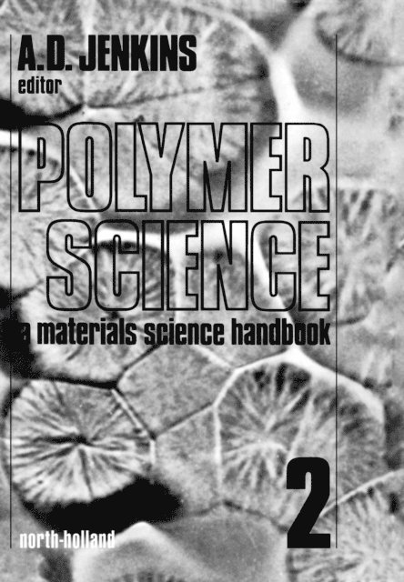 A. D. Jenkins - Polymer Science, E-bok