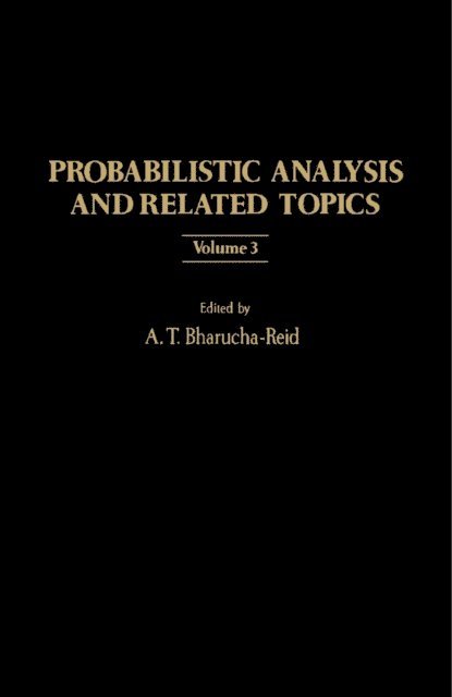 A. T. Bharucha-Reid - Probabilistic Analysis and Related Topics, E-bok