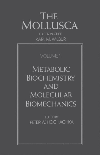 Peter W. Hochachka - Mollusca, E-bok