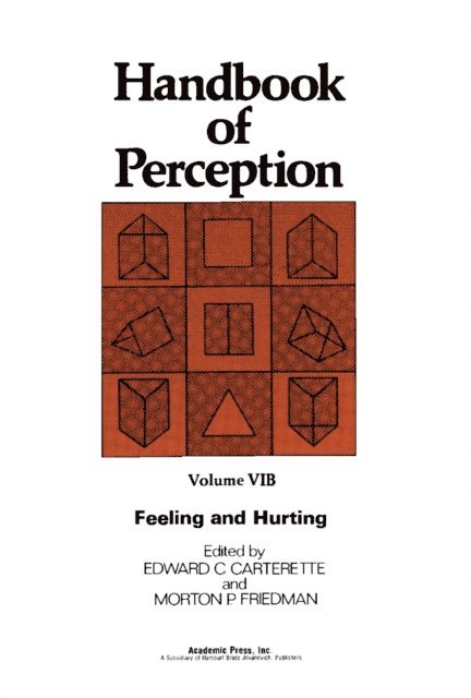 Morton P. Friedman, Edward C. Carterette - Feeling and Hurting, E-bok