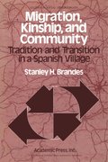 Migration, Kinship, and Community-