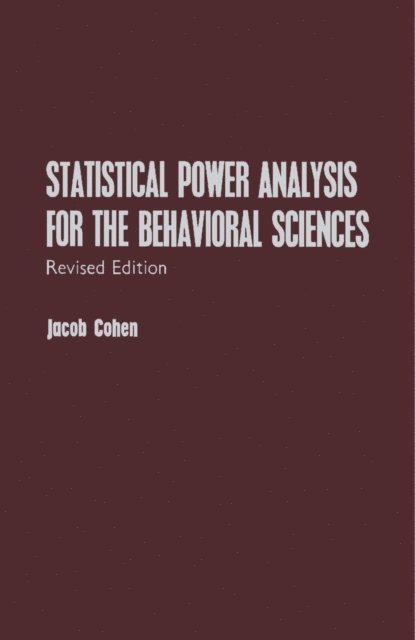 Jacob Cohen - Statistical Power Analysis for the Behavioral Sciences, E-bok