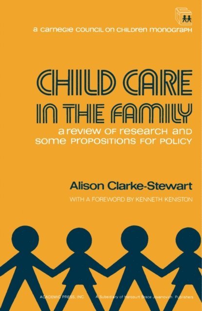 Alison Clarke-Stewart - Child Care in the Family, E-bok