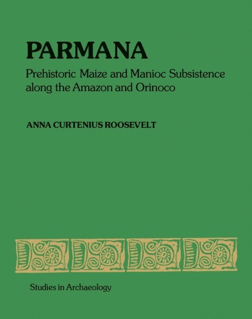 Anna Curtenius Roosevelt - Parmana, E-bok