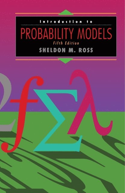 Sheldon M. Ross - Introduction to Probability Models, E-bok