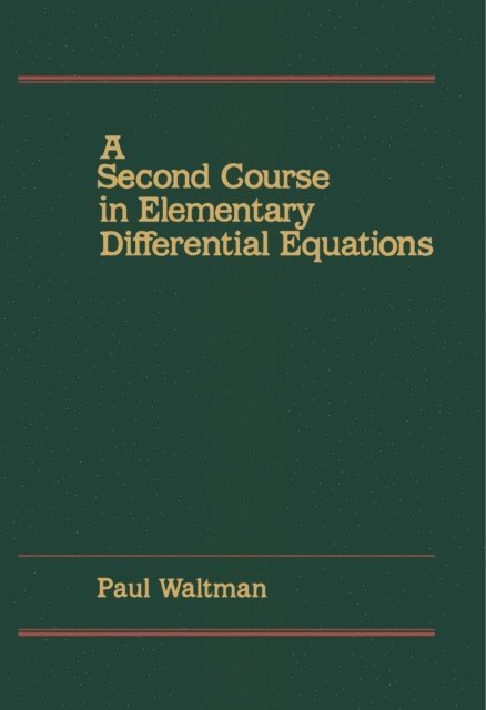 Paul Waltman - Second Course in Elementary Differential Equations, E-bok