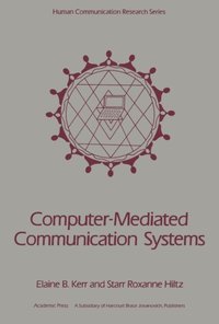 Computer-Mediated Communication Systems