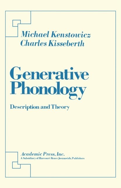 Charles Kisseberth, Michael Kenstowicz - Generative Phonology, E-bok