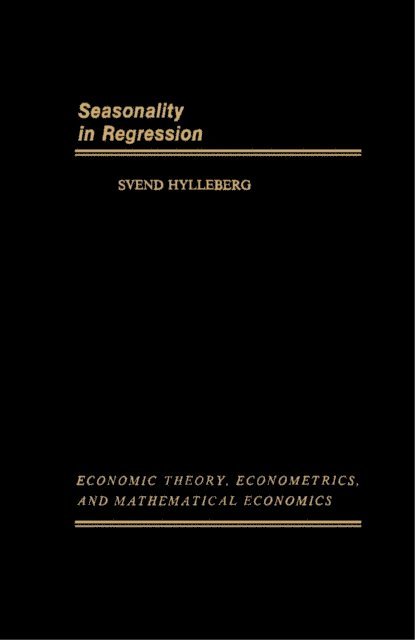 Svend Hylleberg, Karl Shell - Seasonality in Regression, E-bok