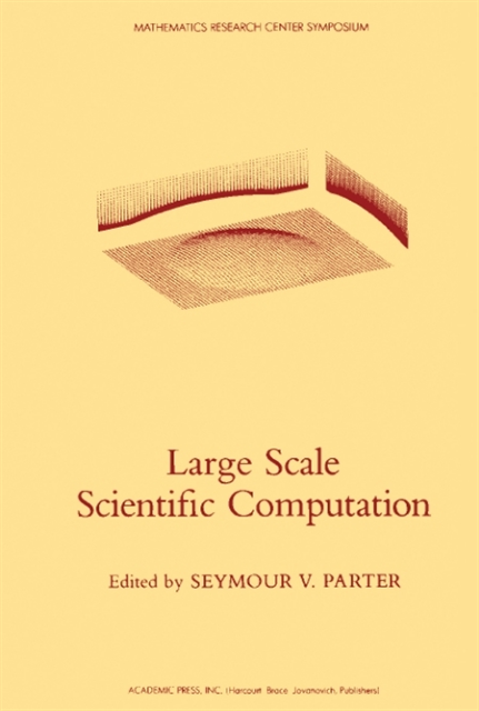 Seymour V. Parter - Large Scale Scientific Computation, E-bok. Tillgänglighet: Lägg i varukorg