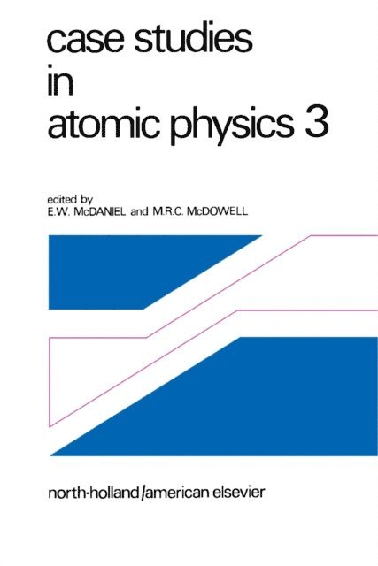 M. R. C. McDowell, E. W. McDaniel - Case Studies in Atomic Physics, E-bok