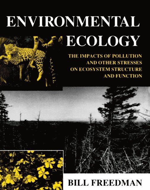 Bill Freedman - Environmental Ecology, E-bok