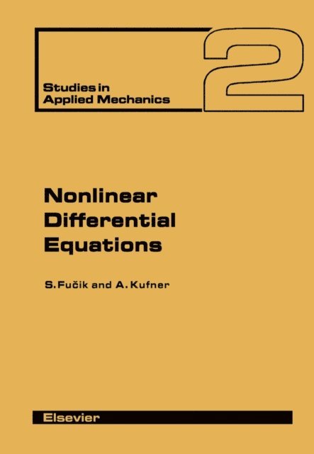 Alois Kufner, Svatopluk Fucik - Nonlinear Differential Equations, E-bok