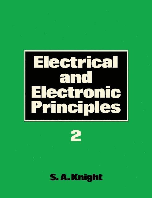 S. A. Knight - Electrical and Electronic Principles, E-bok. Tillgänglighet: Lägg i varukorg