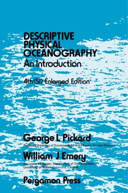 William J. Emery, George L. Pickard - Descriptive Physical Oceanography, E-bok