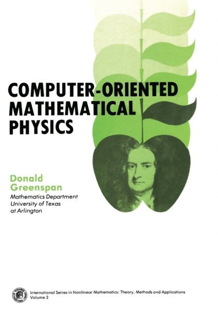Donald Greenspan - Computer-Oriented Mathematical Physics, E-bok