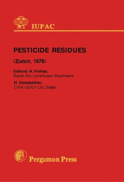 H. Geissbuhler, H. Frehse - Pesticide Residues, E-bok