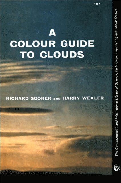 Harry Wexler, Richard Scorer, C. M. Penner, R. S. Scorer - Colour Guide to Clouds, E-bok