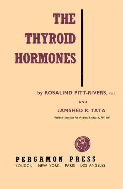 Jamshed R. Tata, Rosalind Pitt-Rivers, S.P. Datta, P.N. Campbell, R.K. Callow - Thyroid Hormones, E-bok
