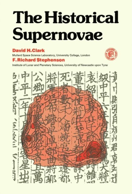F. Richard Stephenson, David H. Clark - Historical Supernovae, E-bok