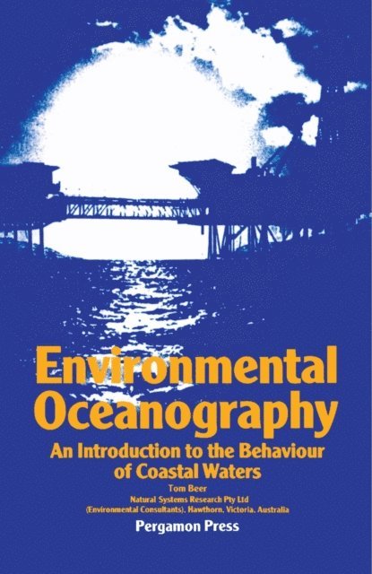 Tom Beer - Environmental Oceanography, E-bok