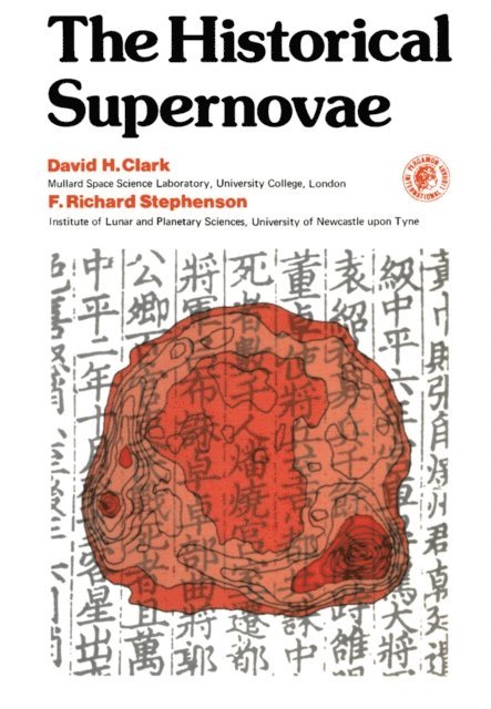 F. Richard Stephenson, David H. Clark - Historical Supernovae, E-bok
