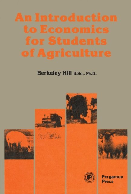 Berkeley Hill - Introduction to Economics for Students of Agriculture, E-bok