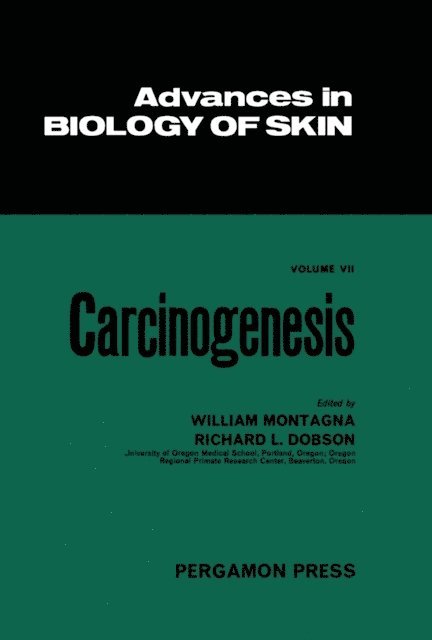 Richard L. Dobson, William Montagna - Carcinogenesis, E-bok