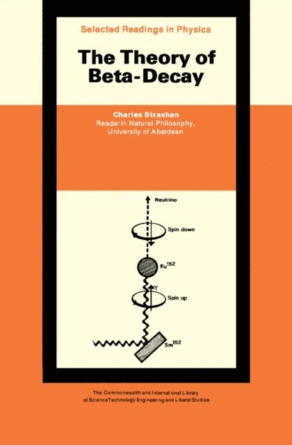 C. Strachan, D. Ter Haar - Theory of Beta-Decay, E-bok