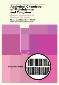 Analytical Chemistry of Molybdenum and Tungsten