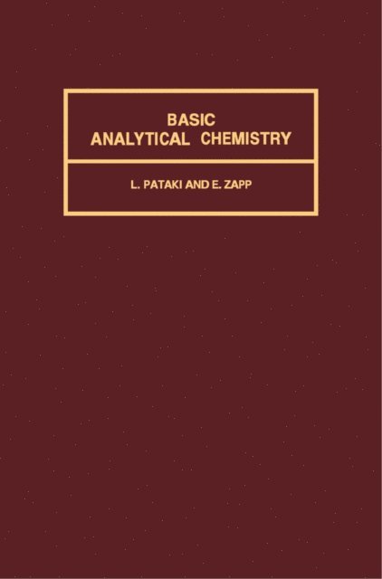E. Zapp, L. Pataki, L Meites, D Betteridge, R. Belcher - Basic Analytical Chemistry, E-bok
