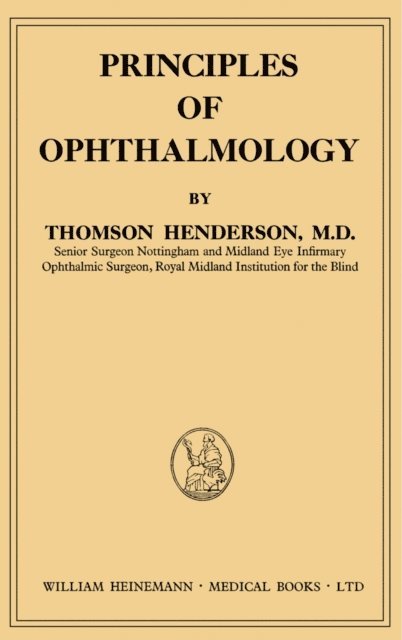 Thomson Henderson - Principles of Ophthalmology, E-bok