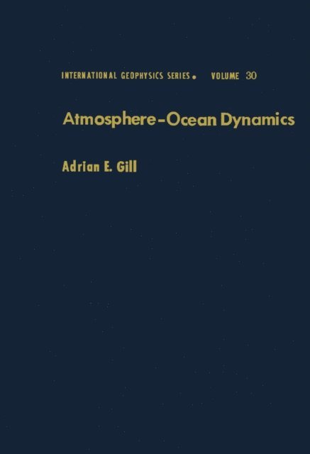 Adrian E. Gill, William L. Donn - Atmosphere-Ocean Dynamics, E-bok