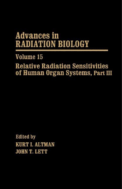 John T. Lett, Kurt I. Altman - Relative Radiation Sensitivities of Human Organ Systems, E-bok