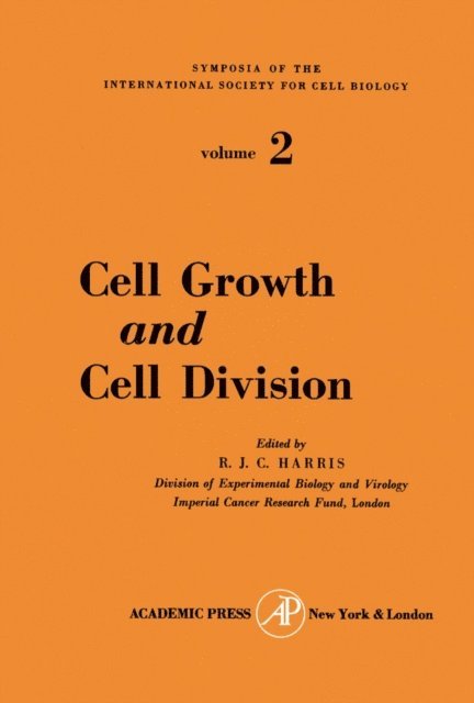 R. J. C. Harris - Cell Growth and Cell Division, E-bok