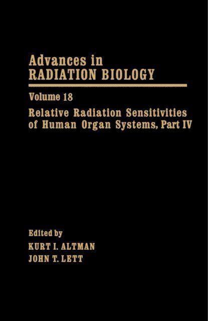 John T. Lett, Kurt I. Altman - Relative Radiation Sensitivities of Human Organ Systems, E-bok