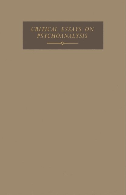 Stanley Rachman - Critical Essays on Psychoanalysis, E-bok