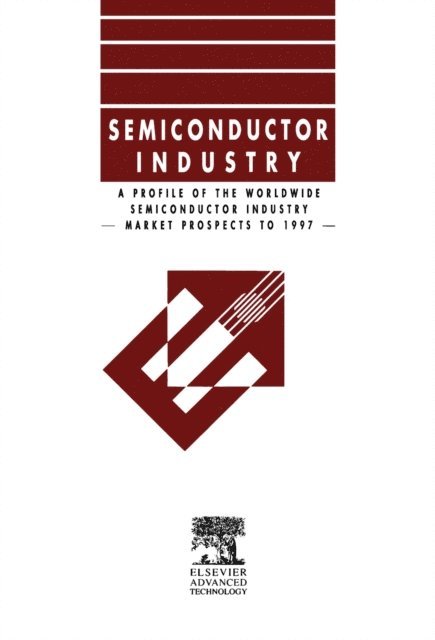 A. Fletcher - Profile of the Worldwide Semiconductor Industry - Market Prospects to 1997, E-bok