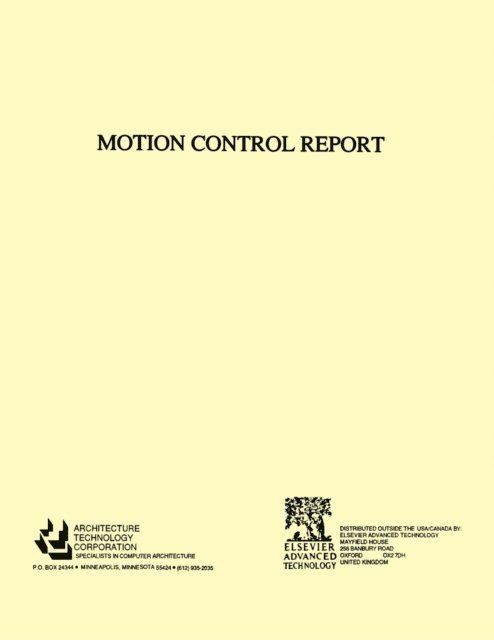 Architecture Technology Architecture Technology Corpor - Motion Control Report, E-bok