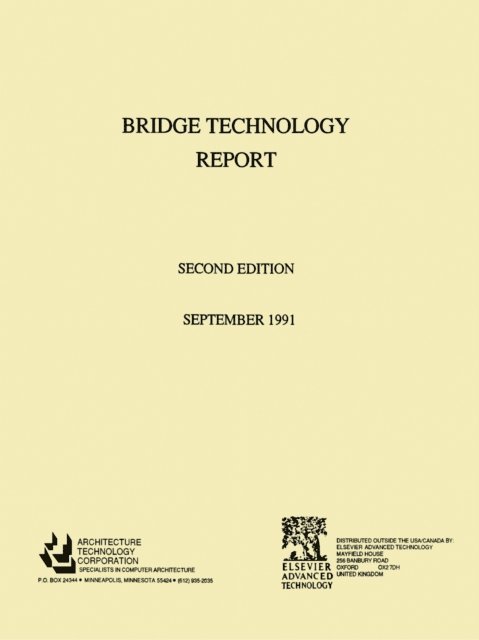 Architecture Technology Architecture Technology Corpor - Bridge Technology Report, E-bok