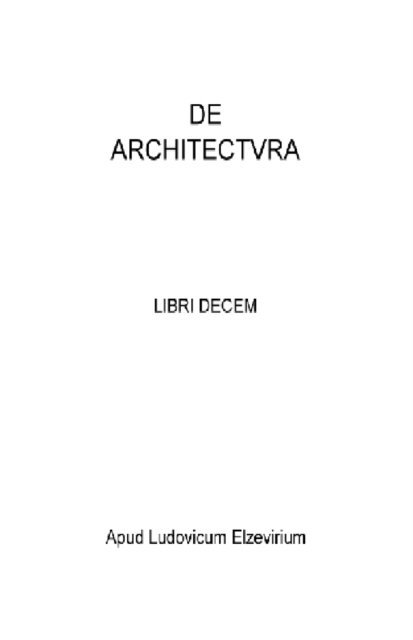 Marcus Vitruvius Pollio, Johannes De Laet - De architectura, E-bok