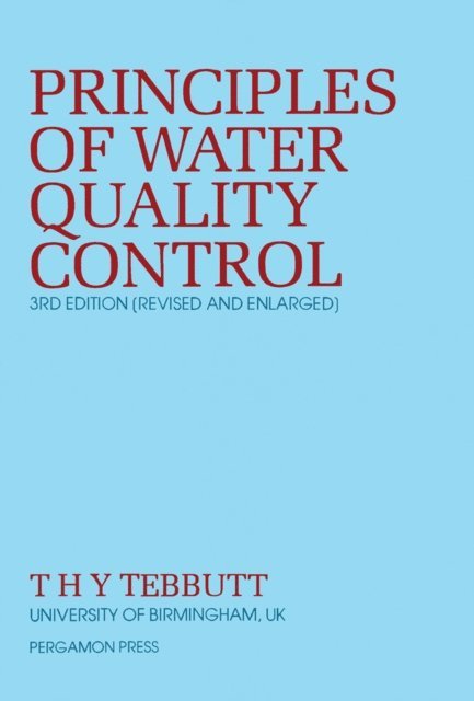 T.H.Y. Tebbutt - Principles of Water Quality Control, E-bok. Tillgänglighet: Lägg i varukorg