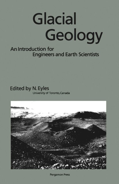 N. Eyles - Glacial Geology, E-bok