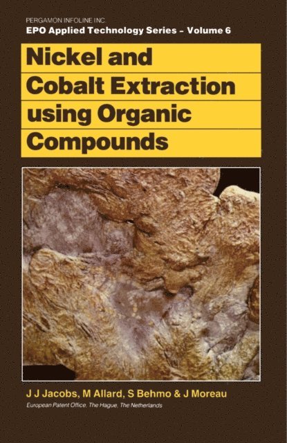J. Moreau, S. Behmo, M. Allard, J. J. Jacobs - Nickel & Cobalt Extraction Using Organic Compounds, E-bok