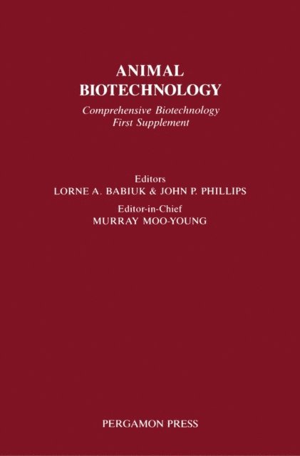 Murray Moo-Young, J.P. Phillips, L.A. Babiuk - Animal Biotechnology, E-bok