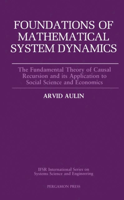 George J. Klir - Foundations of Mathematical System Dynamics, E-bok